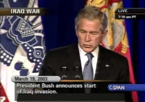 Bush declares war on Iraq, March 19, 2003.
